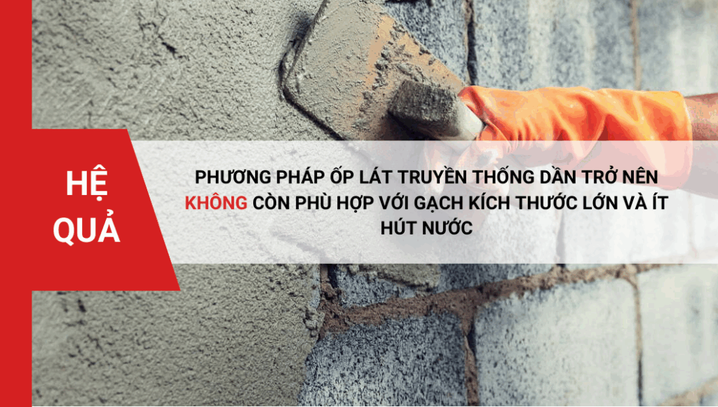 keo dán gạch AMAT thay thế phương pháp ốp lát truyền thống
